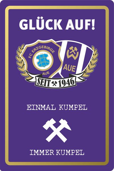 Blechschild Einmal Kumpel Immer Kumpel